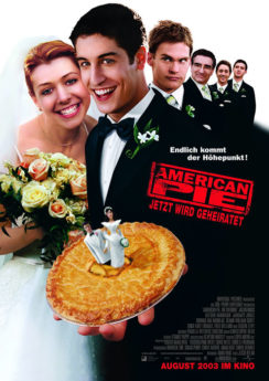 Filmposter American Pie – Jetzt wird geheiratet
